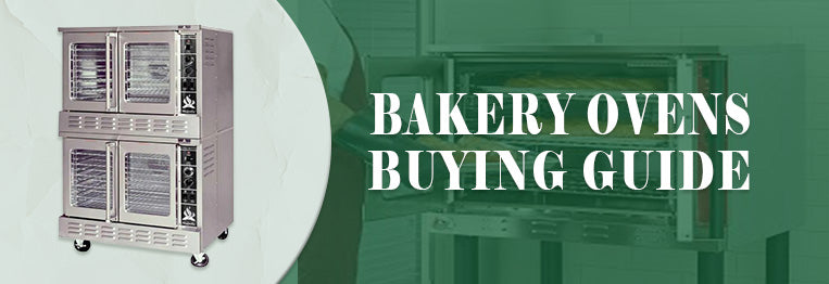 Buying Guide | Bakery Ovens
