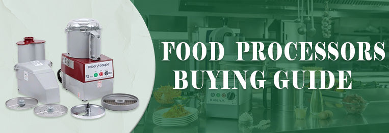 Buying Guide | Commercial Food Processor