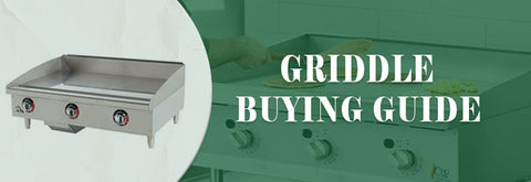 Buying Guide | Commercial Griddle