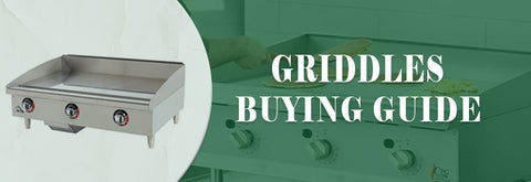 Buying Guide | Commercial Griddle