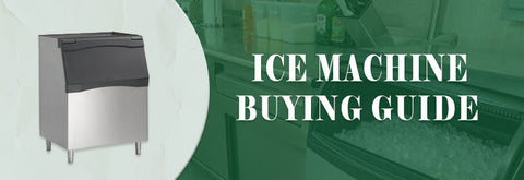 Buying Guide | Commercial Ice Machine