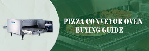 Buying Guide | Pizza Conveyor Oven