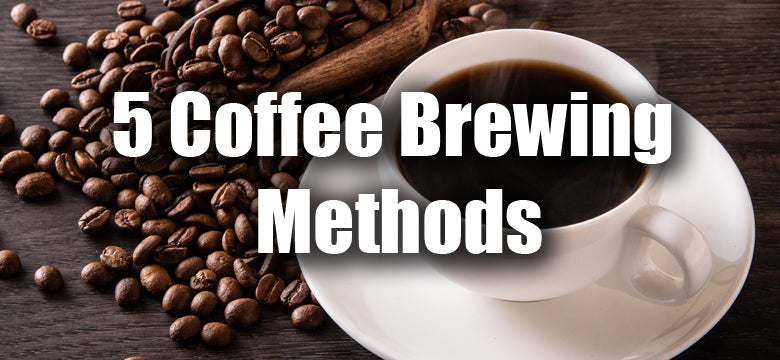 5 Coffee Brewing Methods
