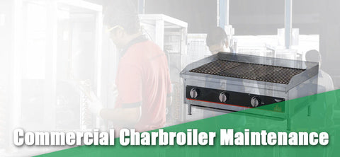 Commercial Charbroiler Maintenance