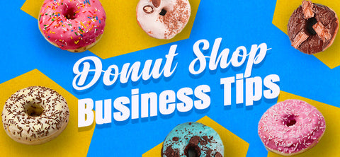 Donut Shop Business Tips