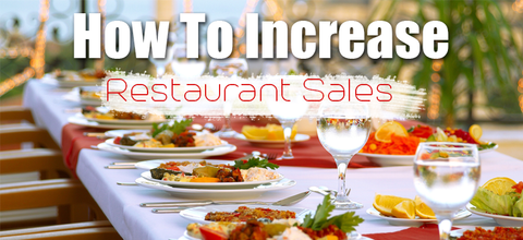 How To Increase Restaurant Sales
