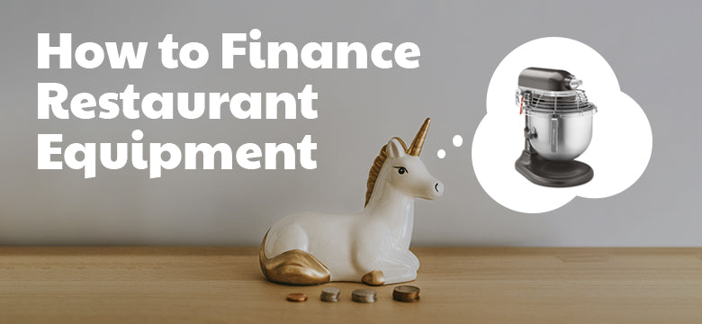How to Finance Restaurant Equipment