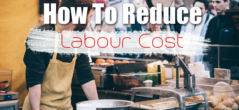 How To Reduce Labor Cost