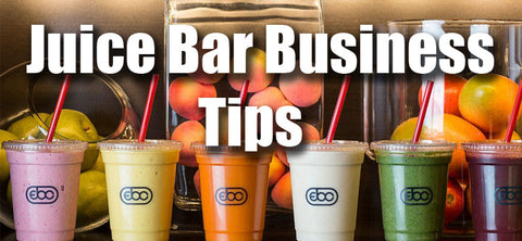 Juice Bar Business Tips - Part 1