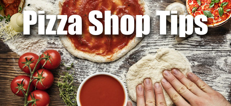 Commercial Pizza Shop Business Tips