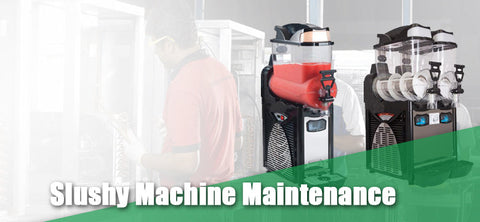 Slushy Machine Maintenance