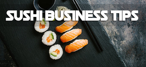 Opening a Sushi Restaurant Tips