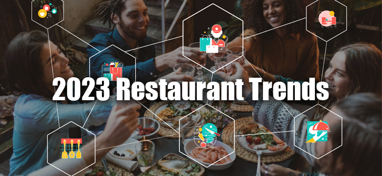 4 Restaurant Trends To Watch In 2023 - Vortex Restaurant Equipment